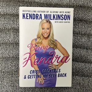 Being Kendra by Kendra Wilkinson - Book